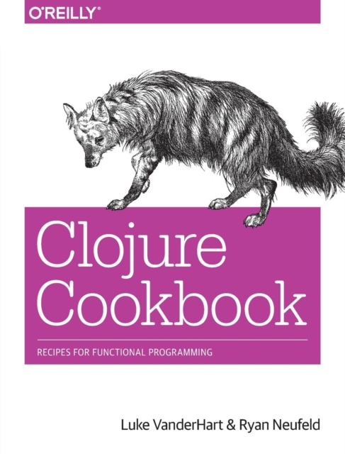 Clojure Cookbook, Paperback / softback Book