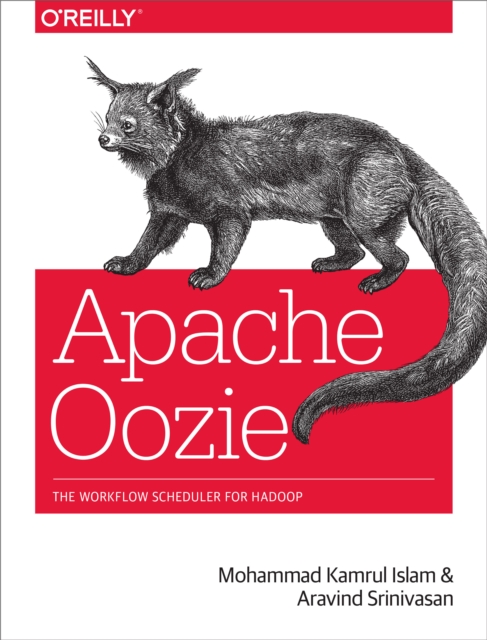 Apache Oozie : The Workflow Scheduler for Hadoop, PDF eBook