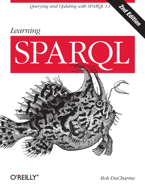 Learning SPARQL, Paperback / softback Book