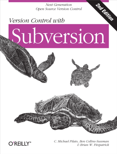 Version Control with Subversion : Next Generation Open Source Version Control, EPUB eBook