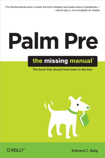 Palm Pre: The Missing Manual : The Missing Manual, EPUB eBook