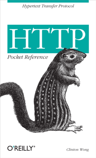 HTTP Pocket Reference : Hypertext Transfer Protocol, EPUB eBook