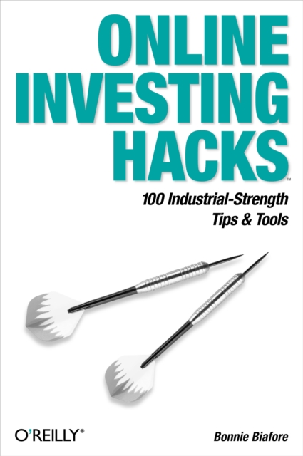 Online Investing Hacks : 100 Industrial-Strength Tips & Tools, EPUB eBook