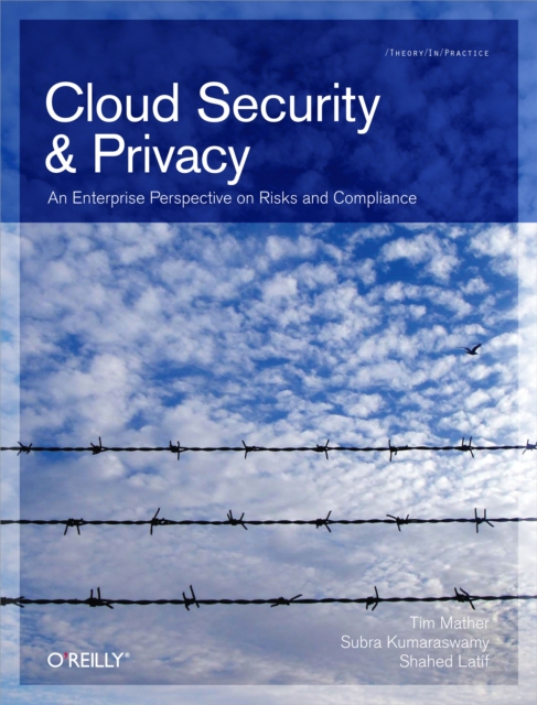 Cloud Security and Privacy : An Enterprise Perspective on Risks and Compliance, PDF eBook