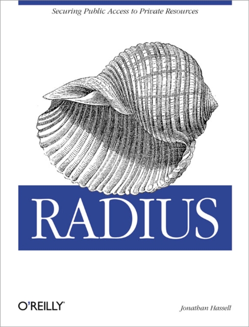 RADIUS : Securing Public Access to Private Resources, EPUB eBook