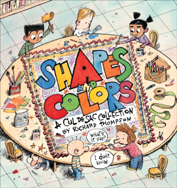 Shapes and Colors : A Cul de Sac Collection, EPUB eBook