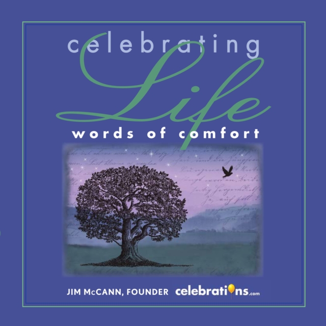 Celebrating Life : Words of Comfort, EPUB eBook