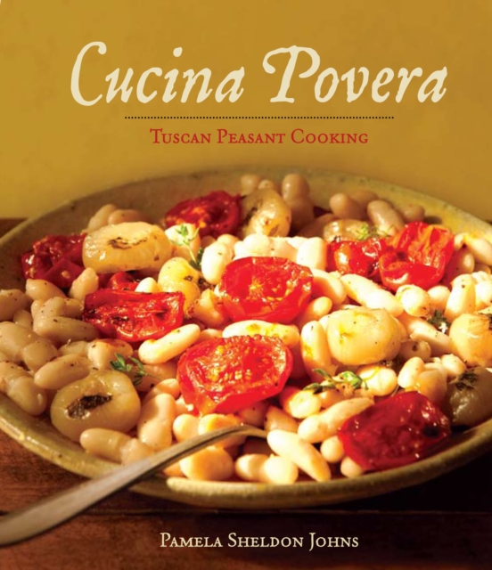 Cucina Povera : Tuscan Peasant Cooking, EPUB eBook