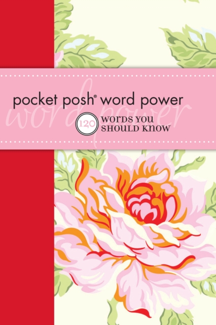 Pocket Posh Word Power : 120 Words You Should Know, EPUB eBook