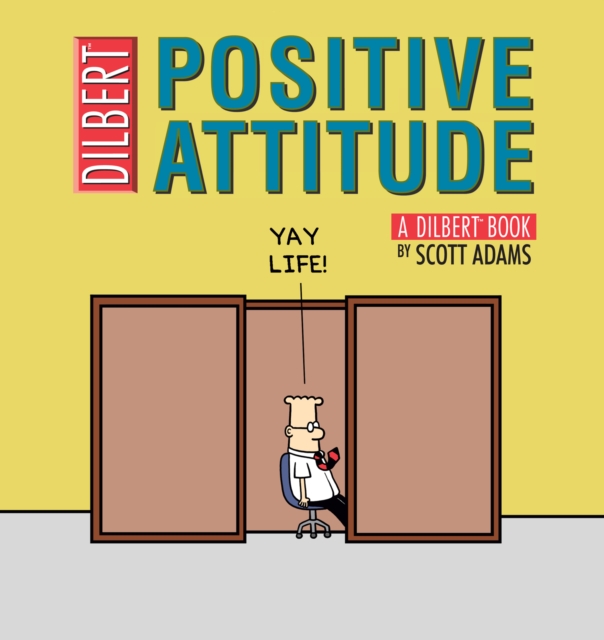 Positive Attitude : A Dilbert Collection, EPUB eBook