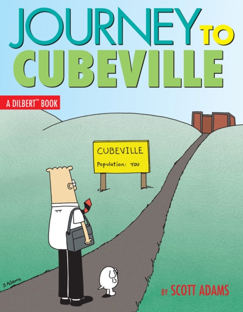 Journey to Cubeville : A Dilbert Book, EPUB eBook