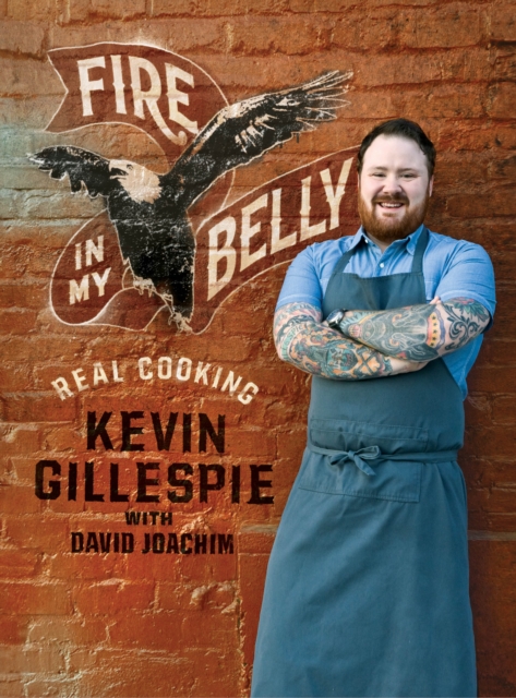 Fire in My Belly (Enhanced) : Real Cooking, EPUB eBook
