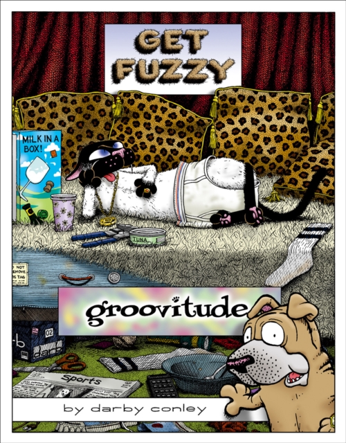 Groovitude : A Get Fuzzy Treasury, EPUB eBook