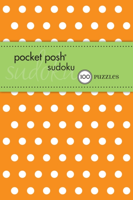 Pocket Posh Sudoku 14 : 100 Puzzles, Paperback Book
