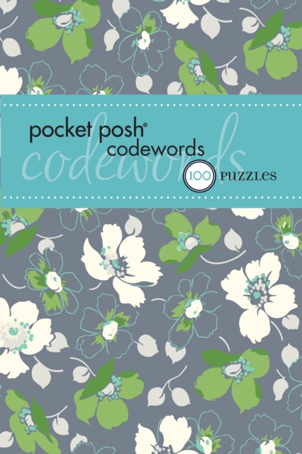 Pocket Posh Codewords 4 : 100 Puzzles, Paperback Book