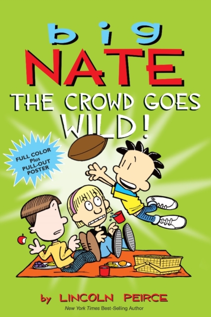 Big Nate: The Crowd Goes Wild!, Paperback / softback Book