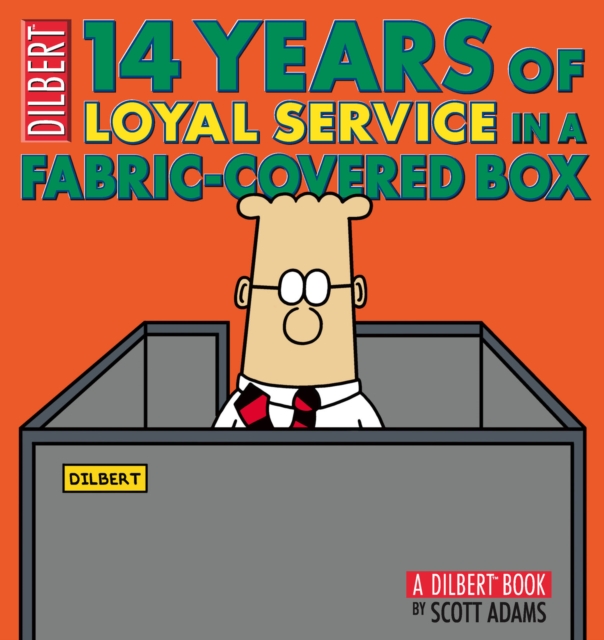 14 Years of Loyal Service in a Fabric-Covered Box : A Dilbert Book, PDF eBook