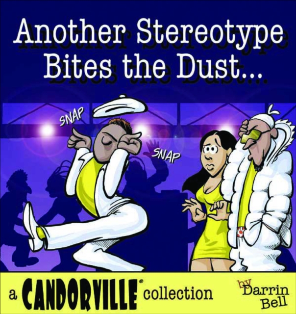 Another Stereotype Bites the Dust : A Candorville Collection, PDF eBook