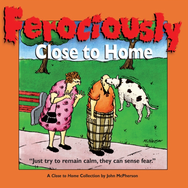 Ferociously Close to Home : A Close to Home Collection, PDF eBook