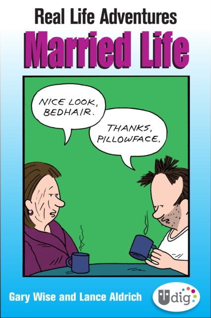 Real Life Adventures: Married Life, EPUB eBook
