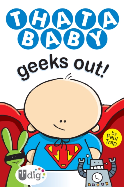 Thatababy Geeks Out!, PDF eBook