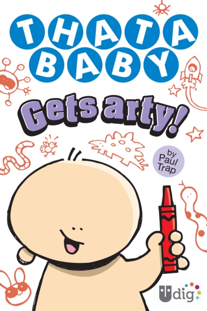 Thatababy Gets Arty!, PDF eBook