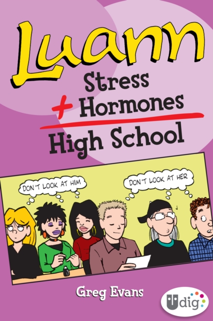 Luann: Stress + Hormones = High School, EPUB eBook