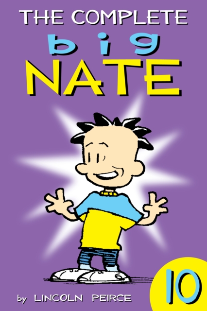 The Complete Big Nate: #10, EPUB eBook