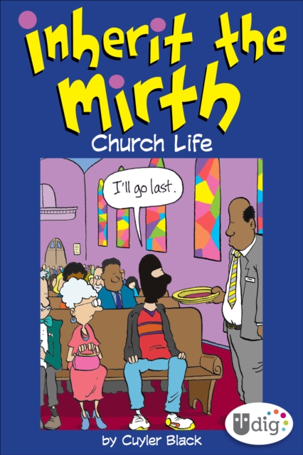 Inherit the Mirth: Church Life, EPUB eBook
