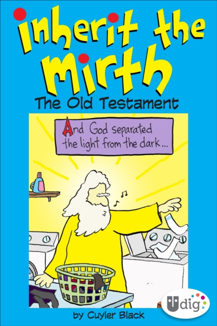 Inherit the Mirth: The Old Testament, PDF eBook