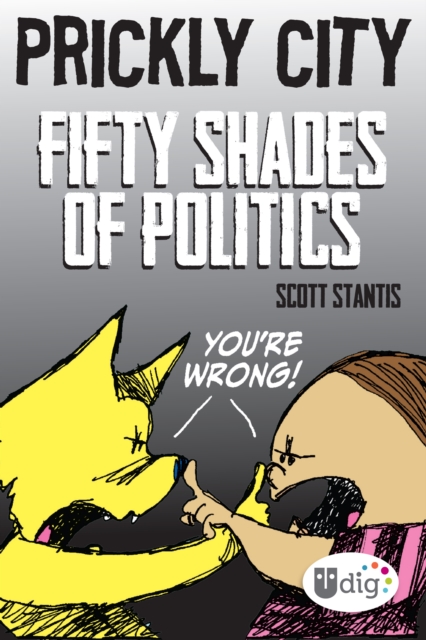 Prickly City: Fifty Shades of Politics, EPUB eBook