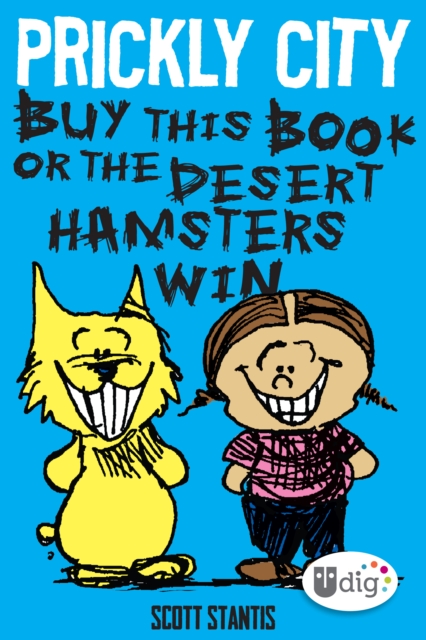 Prickly City: Buy This Book or the Desert Hamsters Win!, EPUB eBook