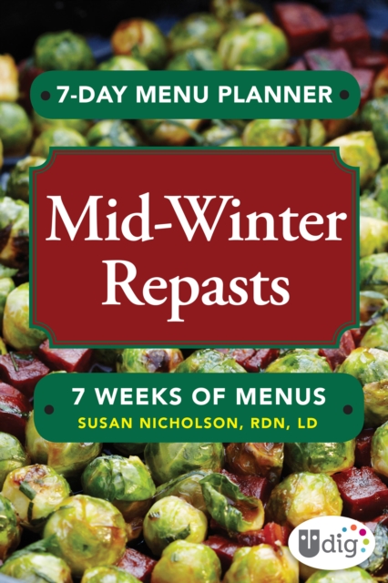 7-Day Menu Planner: Mid-Winter Repasts, EPUB eBook