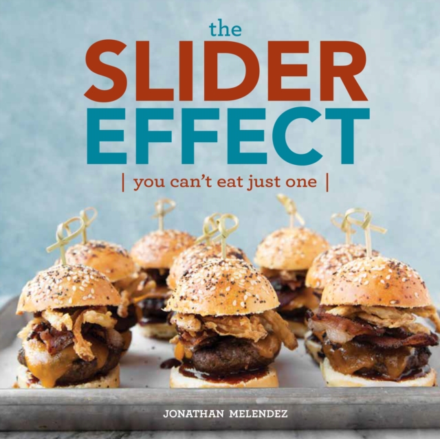 The Slider Effect : You Can't Eat Just One!, EPUB eBook