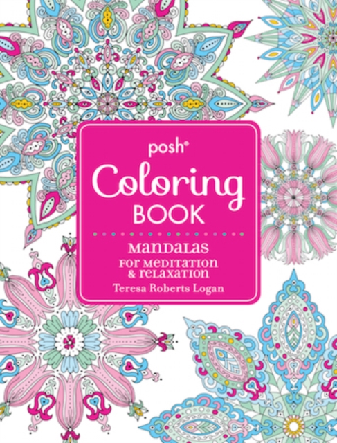 Posh Adult Coloring Book: Mandalas for Meditation & Relaxation, Paperback / softback Book