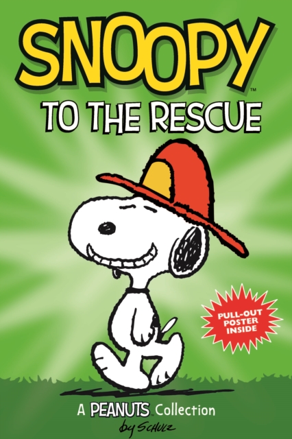 Snoopy to the Rescue : A PEANUTS Collection, Paperback / softback Book