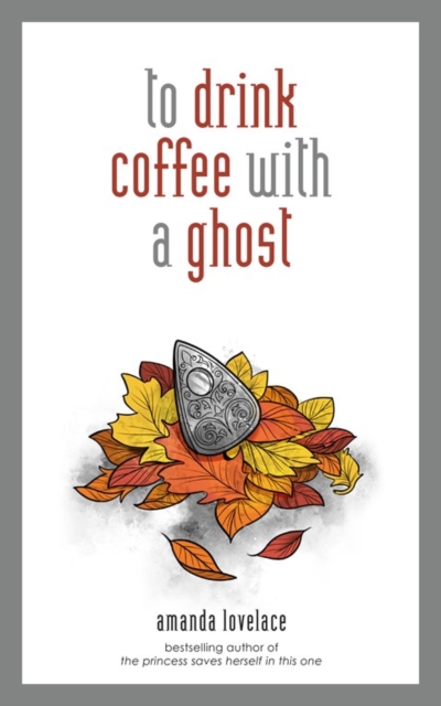 to drink coffee with a ghost, Hardback Book