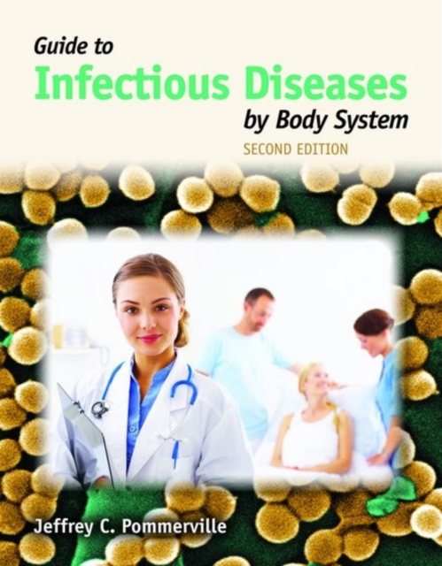 Guide To Infectious Diseases By Body System, Paperback / softback Book