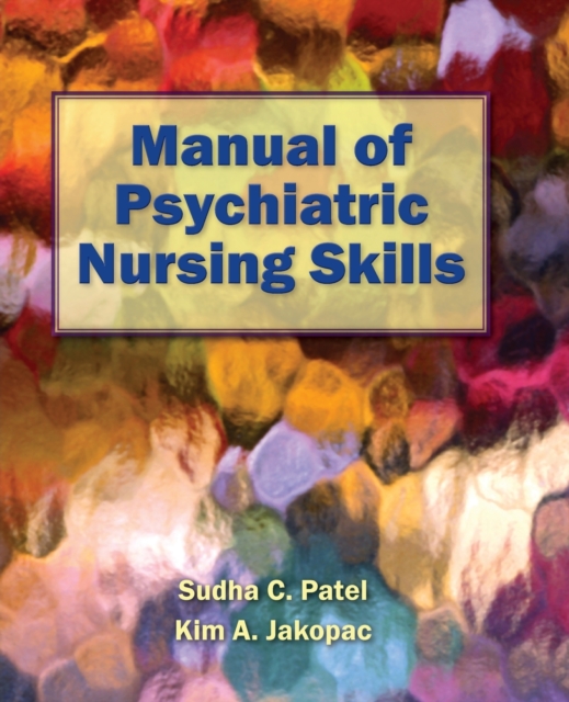 Manual Of Psychiatric Nursing Skills, Paperback / softback Book