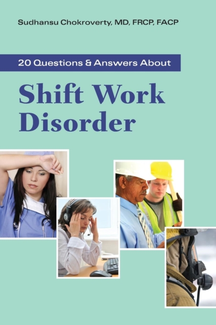 20 Questions And Answers About Shift Work Disorder, Paperback / softback Book