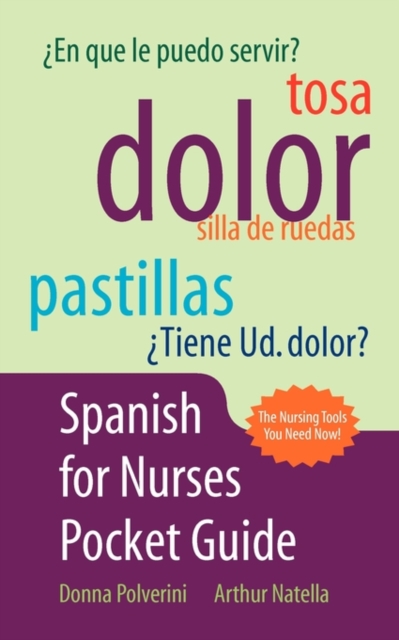 Spanish for Nurses Pocket Guide, Book Book