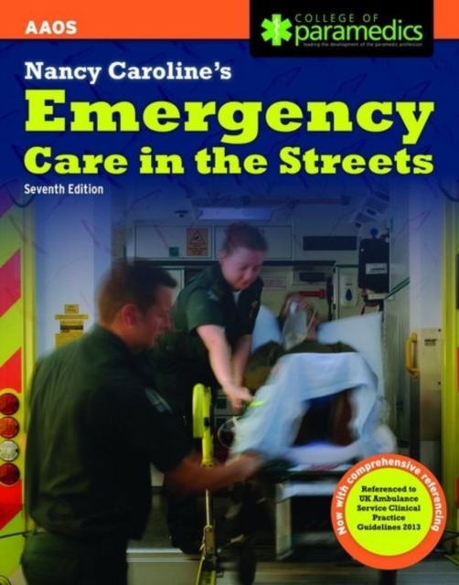 Nancy Caroline's Emergency Care in the Streets, United Kingdom Edition, Hardback Book
