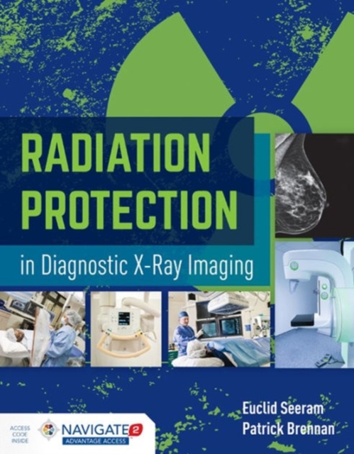 Radiation Protection In Diagnostic X-Ray Imaging, Hardback Book