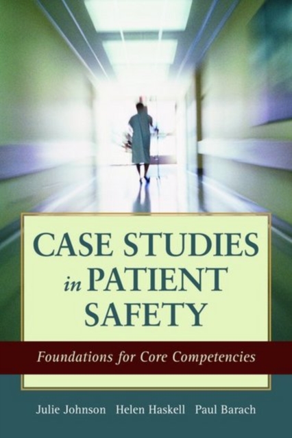 Case Studies In Patient Safety, Paperback / softback Book