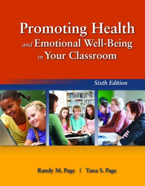 Promoting Health And Emotional Well-Being In Your Classroom, Paperback / softback Book