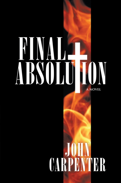 Final Absolution : A Novel, EPUB eBook