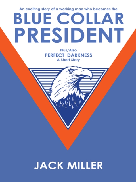 Blue Collar President, EPUB eBook