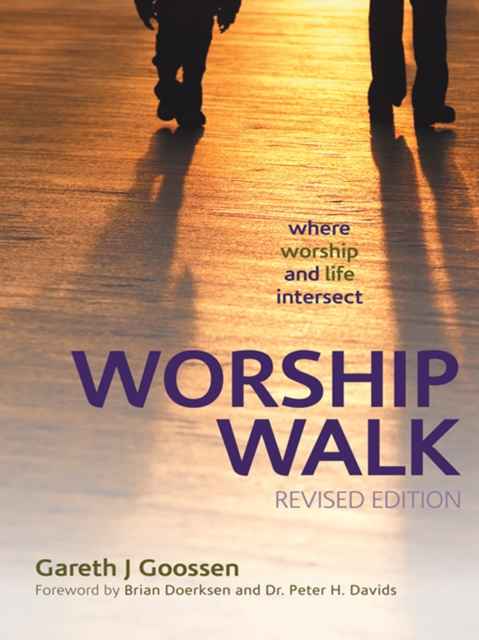 Worship Walk : Where Worship and Life Intersect, EPUB eBook