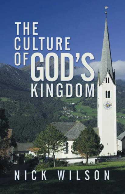 The Culture of God's Kingdom : Studies of the Beatitudes, EPUB eBook