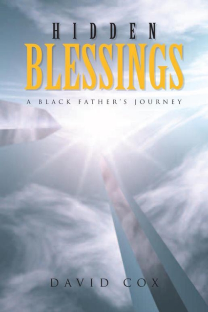 Hidden Blessings : A Black Father's Journey, EPUB eBook